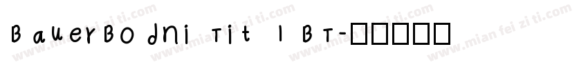 BauerBodni Titl BT字体转换